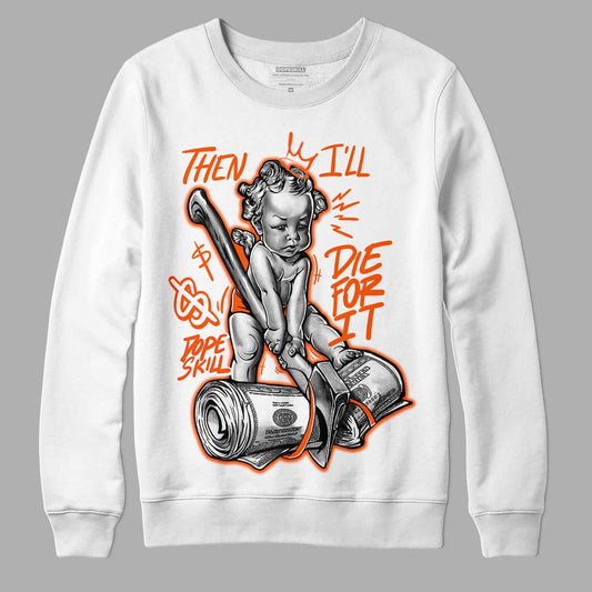 MSCHF Super Normal 2 Orange Milk DopeSkill Sweatshirt Then I'll Die For It Graphic Streetwear - White