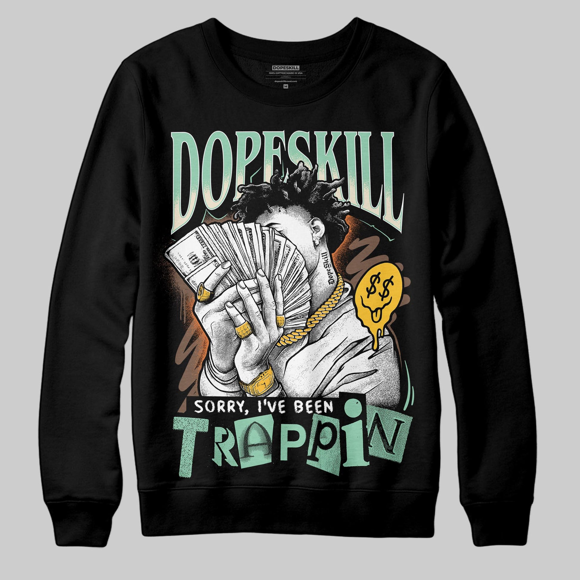 SB Dunk Low Rodeo Tourmaline DopeSkill Sweatshirt Sorry I've Been Trappin Graphic Streetwear - Black
