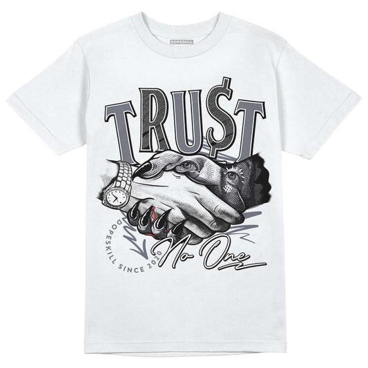 Jordan 14 Retro 'Stealth' DopeSkill T-Shirt Trust No One Graphic Streetwear - White