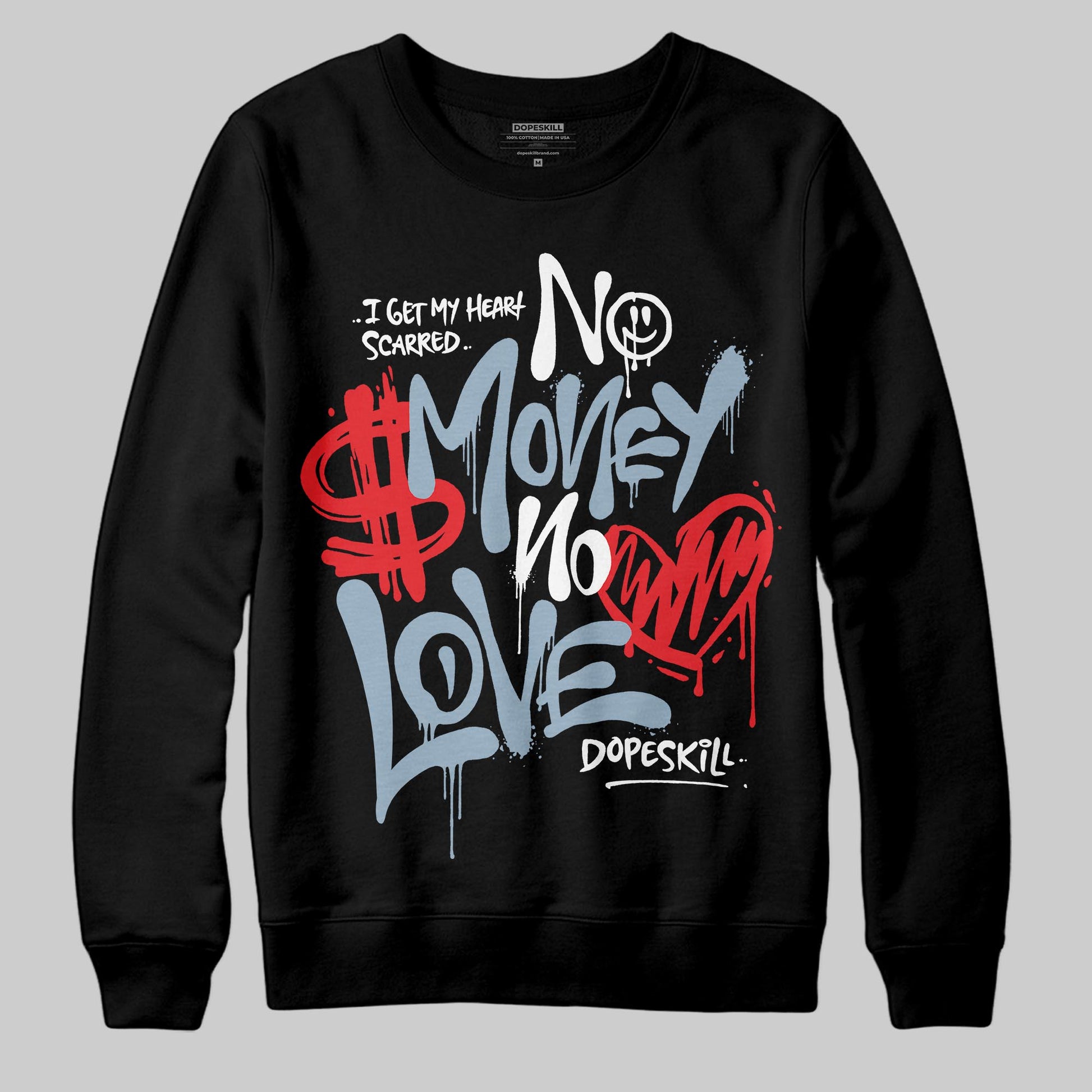 Jordan 40 “Blue Suede” DopeSkill Sweatshirt No Money No Love Typo Graphic Streetwear - Black