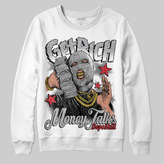 Jordan 4 OG “White Cement” DopeSkill Sweatshirt Get Rich Graphic Streetwear - White
