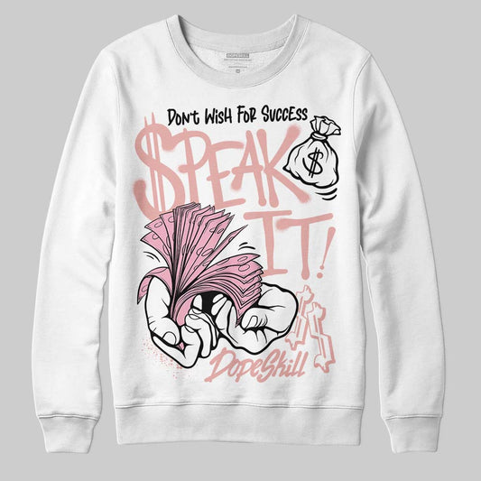 Jordan 1 Low OG “Rust Pink” DopeSkill Sweatshirt Speak It Graphic Streetwear - White