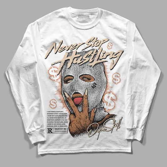 Jordan 3 Craft “Ivory” DopeSkill Long Sleeve T-Shirt Never Stop Hustling Graphic Streetwear - White 