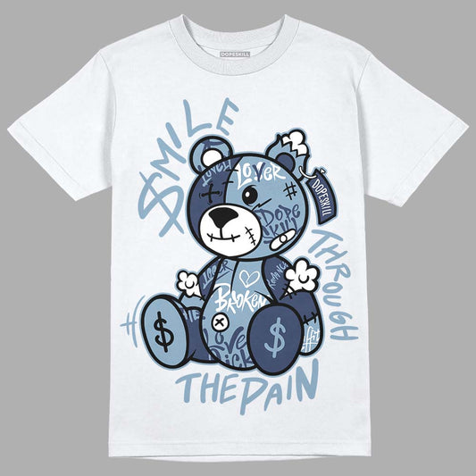 Jordan 1 Mid Diffused Blue DopeSkill T-Shirt Smile Through The Pain Graphic Streetwear - White