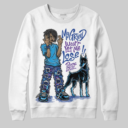 Royal Blue Sneakers DopeSkill Sweatshirt My Grind Won't Let Me Lose Graphic Streetwear - White