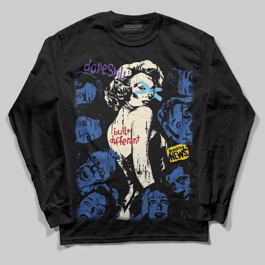 Jordan 17 Retro Low SP Infinite Archives DopeSkill Long Sleeve T-Shirt Built Different Graphic Streetwear - Black