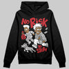 Jordan 11 “Bred Velvet” DopeSkill Hoodie Sweatshirt No Risk No Story Graphic Streetwear - Black