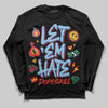University Blue Sneakers DopeSkill Long Sleeve T-Shirt Let 'em Hate Graphic Streetwear - Black