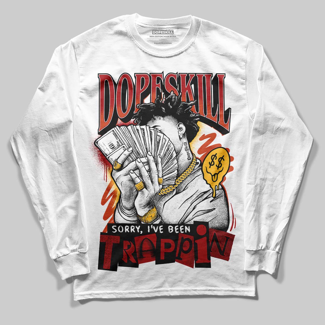 Nigel Sylvester x Air Jordan 4 ‘Brick by Brick’ DopeSkill Long Sleeve T-Shirt Sorry I've Been Trappin Graphic Streetwear - White