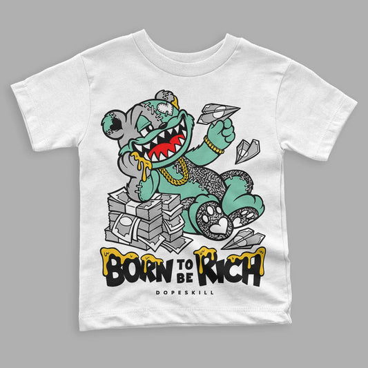 Jordan 3 "Green Glow" DopeSkill Toddler Kids T-shirt Born To Be Rich Graphic Streetwear - White