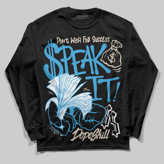 Jordan 1 High OG “UNC” Reimagined DopeSkill Long Sleeve T-Shirt Speak It Graphic Streetwear - Black