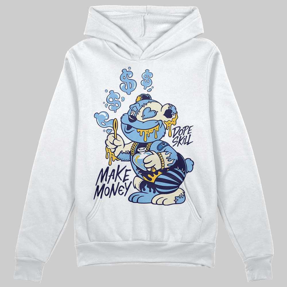 University Blue Sneakers DopeSkill Hoodie Sweatshirt Make Money Graphic Streetwear - White