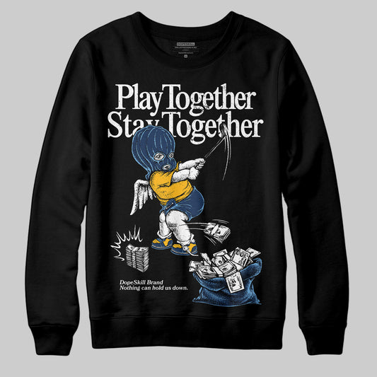 Jordan 4 Retro ‘Dunk From Above’ DopeSkill Sweatshirt Play together, Stay together Graphic Streetwear - Black