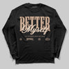 Jordan 4 Retro Cozy Girl DopeSkill Long Sleeve T-Shirt Better Myself Graphic Streetwear - Black