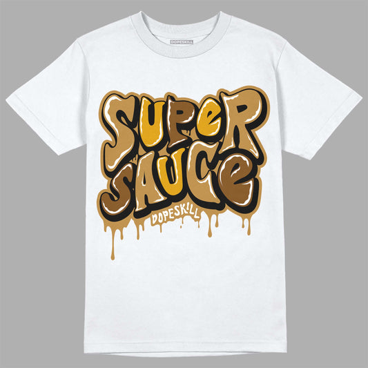 Jordan 13 Wheat 2023 DopeSkill T-Shirt Super Sauce Graphic Streetwear - White