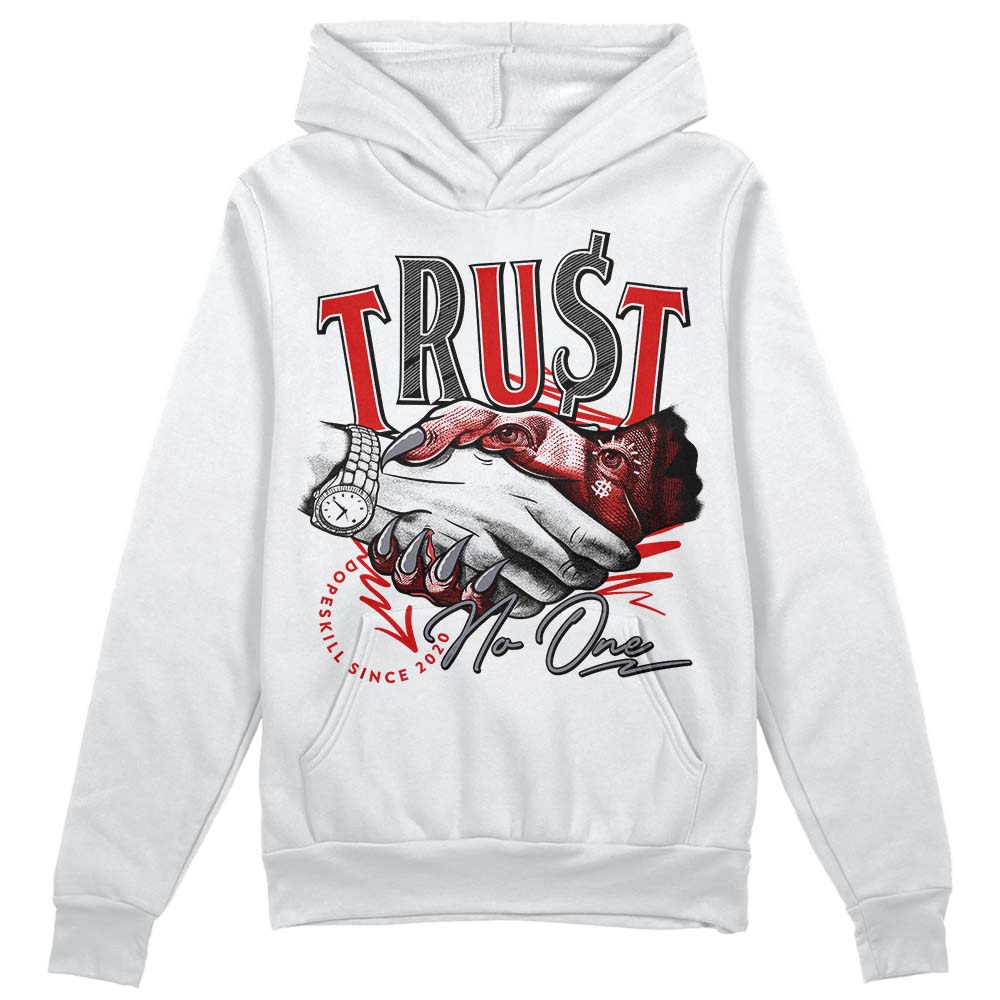 Jordan 9 Retro Gym Red DopeSkill Hoodie Sweatshirt Trust No One Graphic Streetwear - White