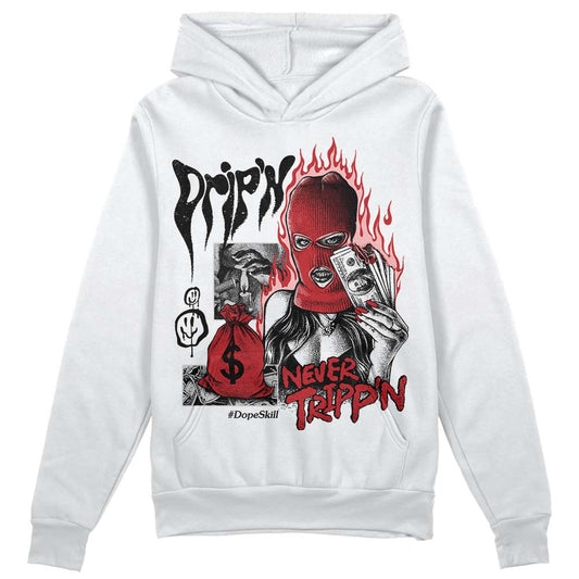 Jordan 12 “Red Taxi” DopeSkill Hoodie Sweatshirt Drip'n Never Tripp'n Graphic Streetwear - White