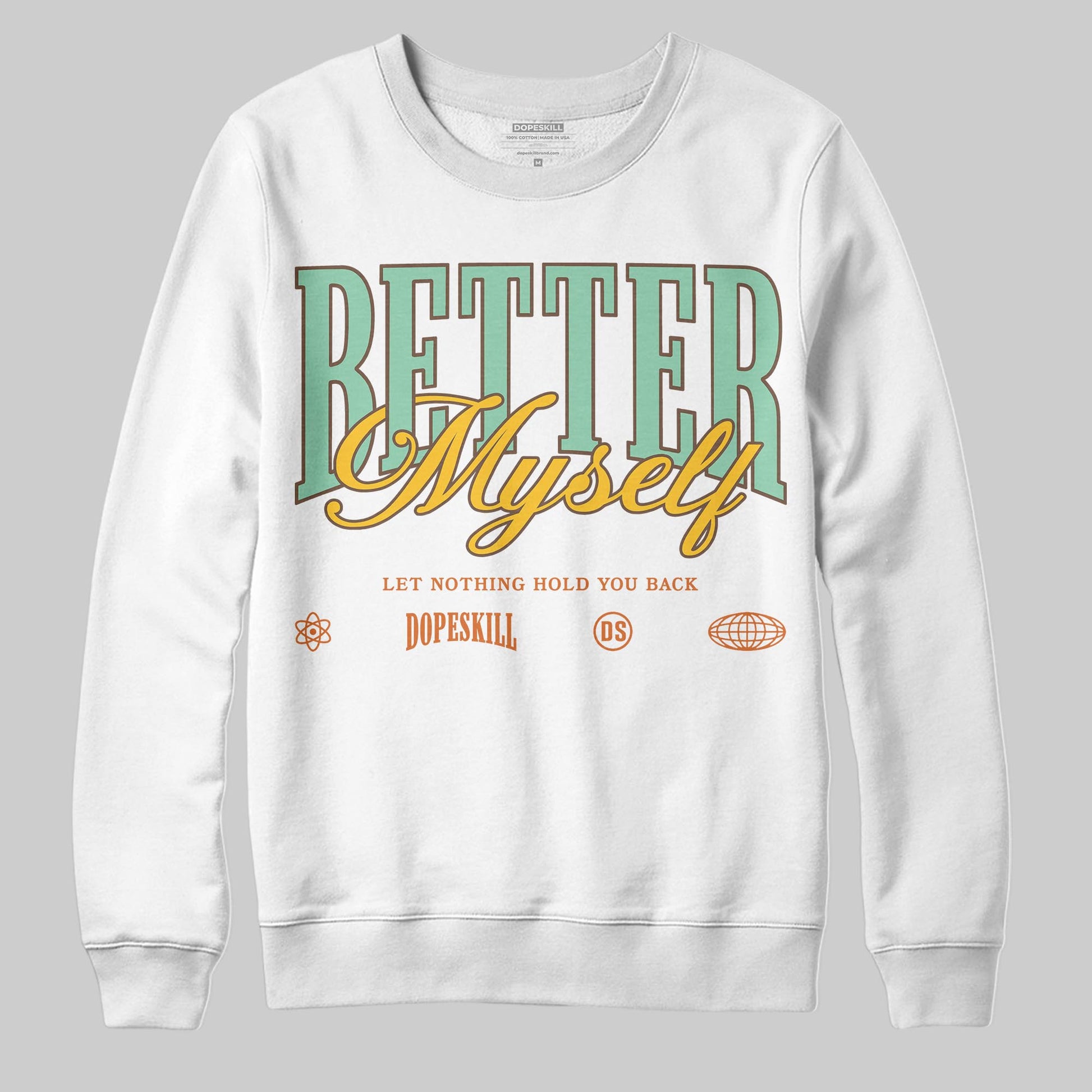 SB Dunk Low Rodeo Tourmaline DopeSkill Sweatshirt Better Myself Graphic Streetwear - White