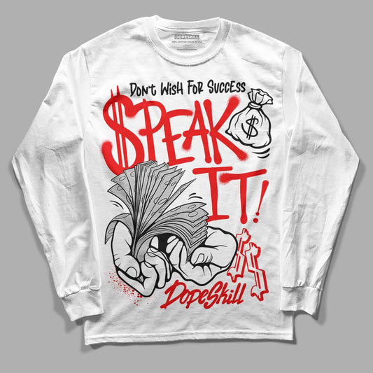 Jordan 12 “Cherry” DopeSkill Long Sleeve T-Shirt Speak It Graphic Streetwear - White