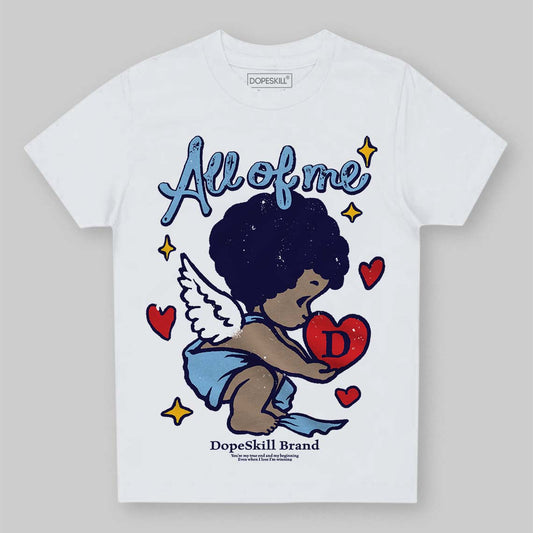 University Blue Sneakers DopeSkill Toddler Kids T-shirt All Of Me Graphic Streetwear - White