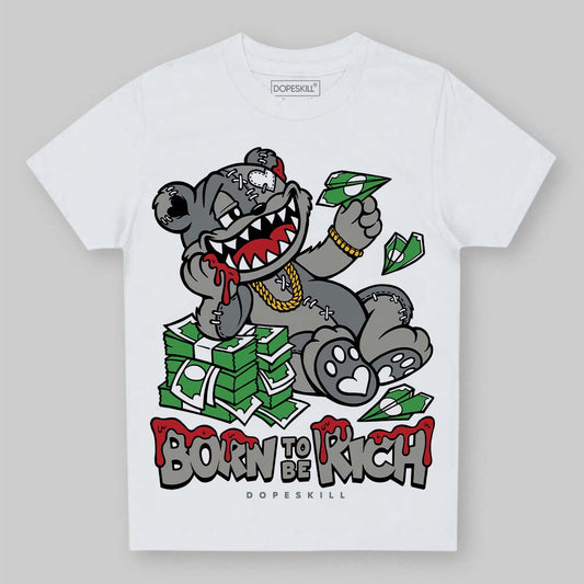 Jordan 9 Cool Grey DopeSkill Toddler Kids T-shirt Born To Be Rich Graphic Streetwear - White