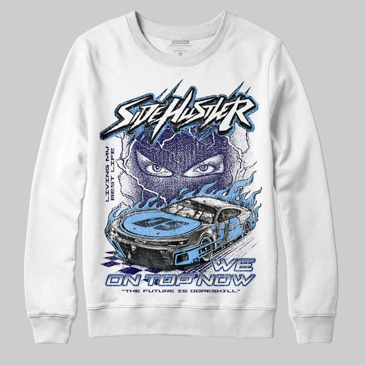 Jordan 6 University Blue DopeSkill Sweatshirt New Side Hustler Graphic Streetwear - White