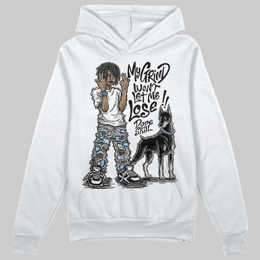 Black and White Sneakers DopeSkill Hoodie Sweatshirt My Grind Won't Let Me Lose Graphic Streetwear - White