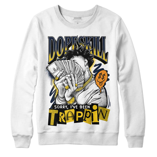 Dunk Low Vintage “Michigan” DopeSkill Sweatshirt Sorry I've Been Trappin Graphic Streetwear - White