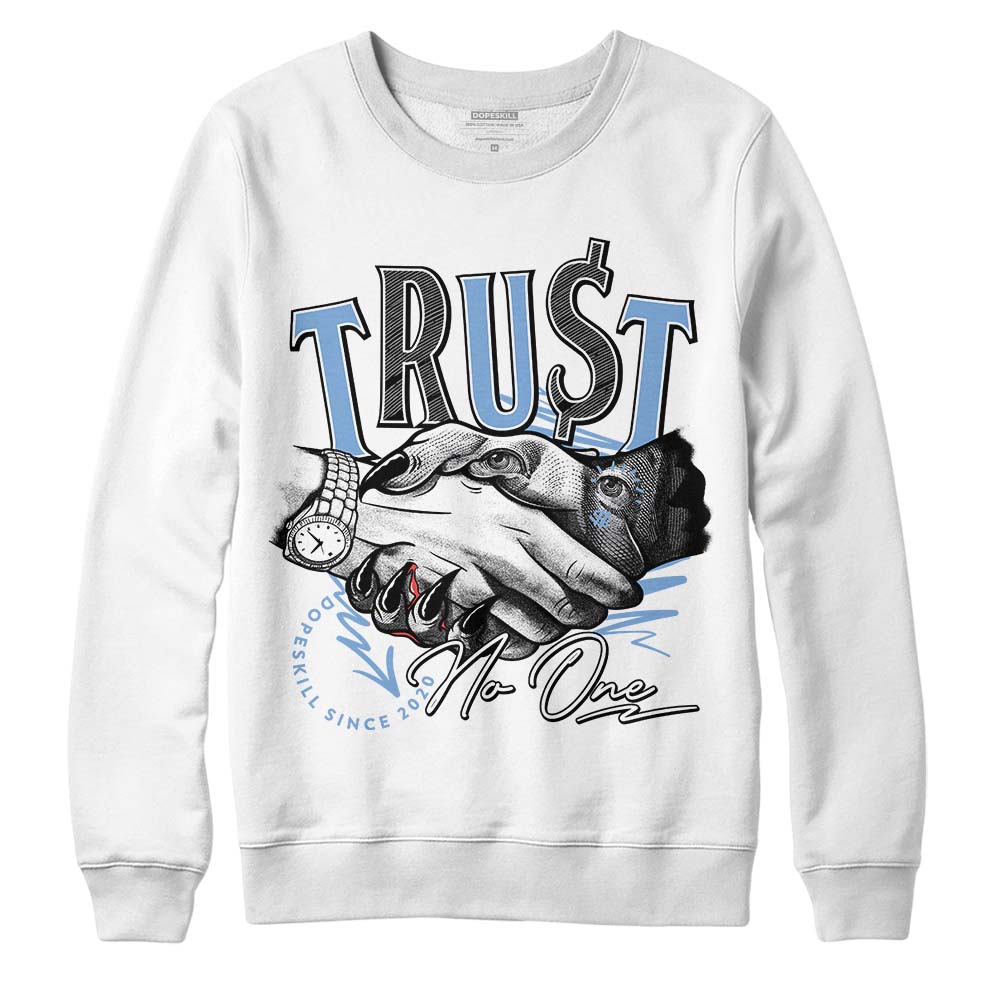 Jordan 5 Retro University Blue DopeSkill Sweatshirt Trust No One Graphic Streetwear - White