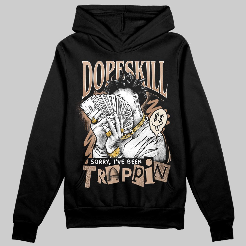 Jordan 4 Retro Cozy Girl DopeSkill Hoodie Sweatshirt Sorry I've Been Trappin Graphic Streetwear - black