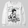 Jordan 9 Cool Grey DopeSkill Sweatshirt Flexin' Graphic Streetwear - White