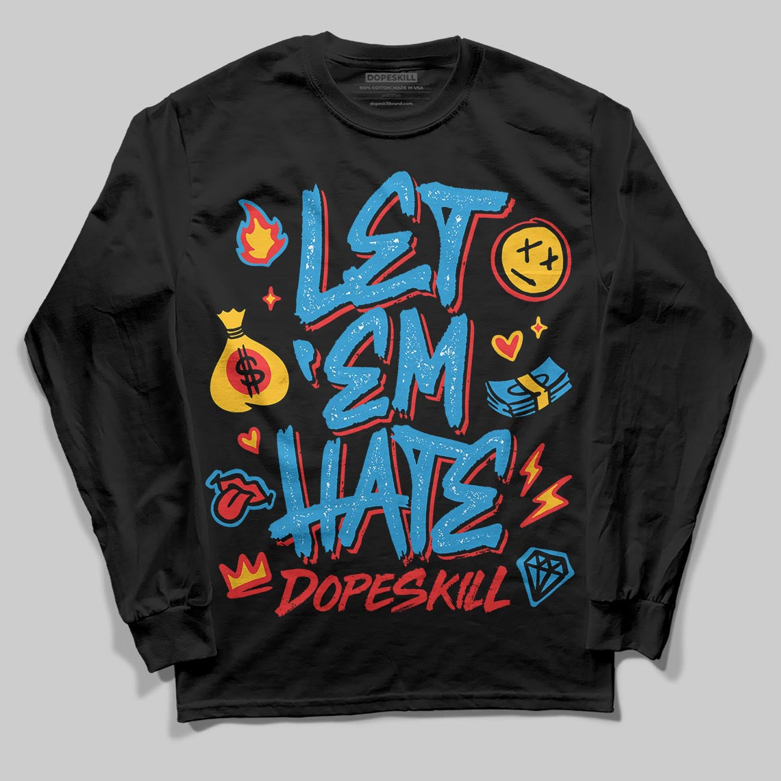 Royal Blue Sneakers DopeSkill Long Sleeve T-Shirt Let 'em Hate Graphic Streetwear - Black