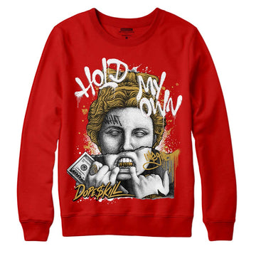 Red Snearkers DopeSkill Red Sweatshirt Hold My Own Graphic Streetwear
