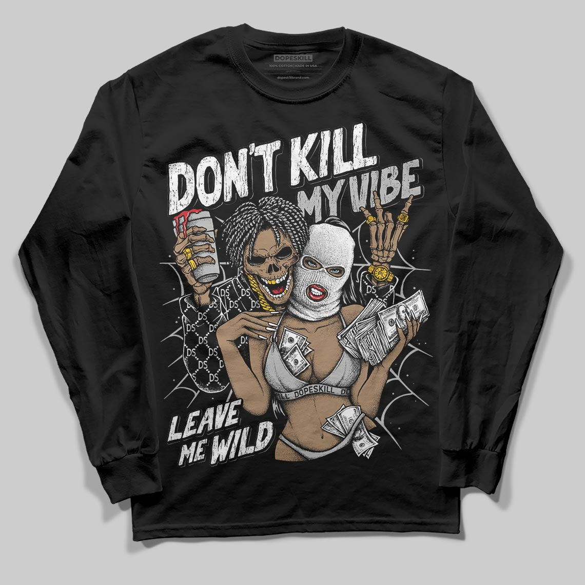 Jordan 10 OG “Steel” DopeSkill Long Sleeve T-Shirt Don't Kill My Vibe Graphic Streetwear - black