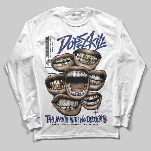 Jordan 1 High OG Rare Air "Deep Royal Blue" DopeSkill Long Sleeve T-Shirt The Mouth With No Droughts Graphic Streetwear - White