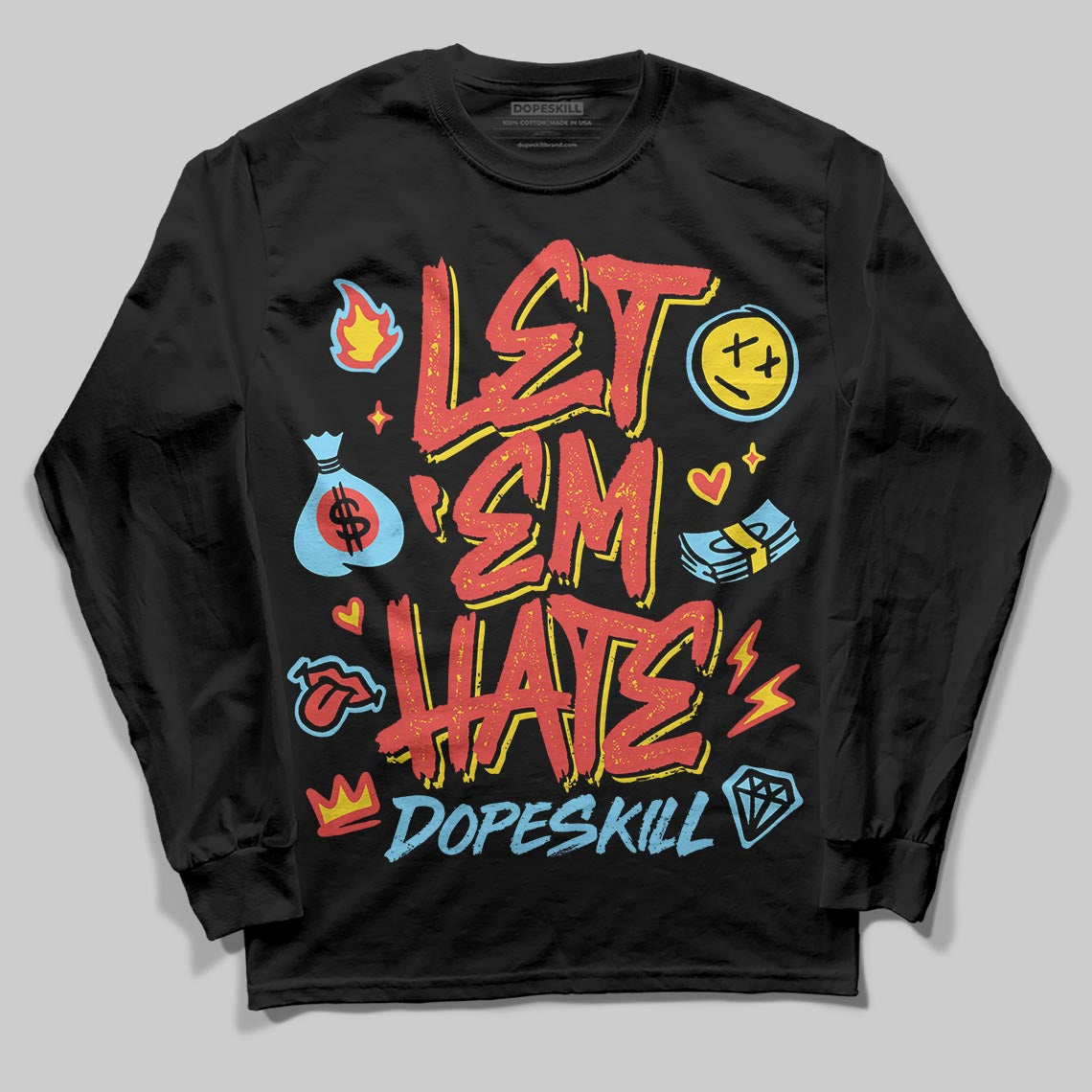 Red Sneakers DopeSkill Long Sleeve T-Shirt Let 'em Hate Graphic Streetwear - Black