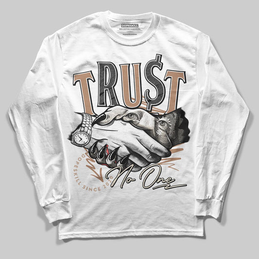 Jordan 4 Retro Cozy Girl DopeSkill Long Sleeve T-Shirt Trust No One Graphic Streetwear - White