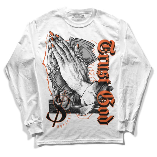 Jordan 3 Georgia Peach DopeSkill Long Sleeve T-Shirt Trust God Graphic Streetwear - White