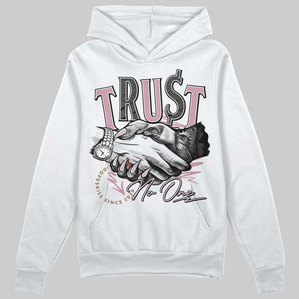 Dunk Low Teddy Bear Pink DopeSkill Hoodie Sweatshirt Trust No One Graphic - White