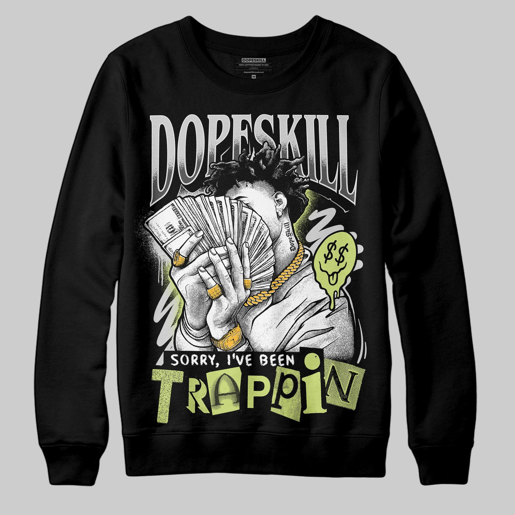 Jordan 4 GS “Light Lemon Twist” DopeSkill Sweatshirt Sorry I've Been Trappin Graphic Streetwear - Black