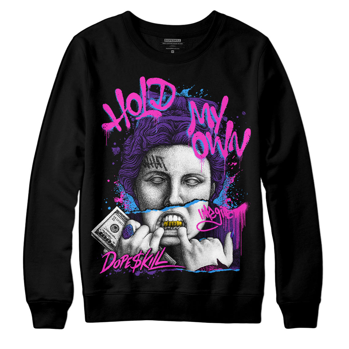 PURPLE Sneakers DopeSkill Sweatshirt Hold My Own Graphic Streetwear - Black