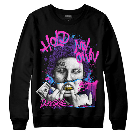 PURPLE Sneakers DopeSkill Sweatshirt Hold My Own Graphic Streetwear - Black