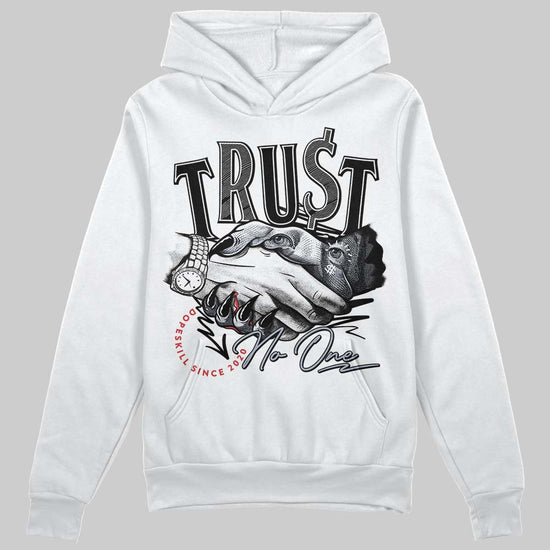 Jordan 4 “Bred Reimagined” DopeSkill Hoodie Sweatshirt Trust No One Graphic Streetwear - White