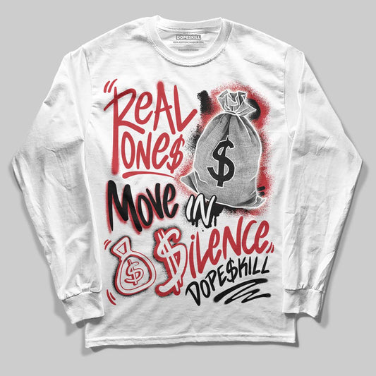 Jordan 5 Retro Fire Red Black Tongue (2025) DopeSkill Long Sleeve T-Shirt Real Ones Move In Silence Graphic Streetwear - White