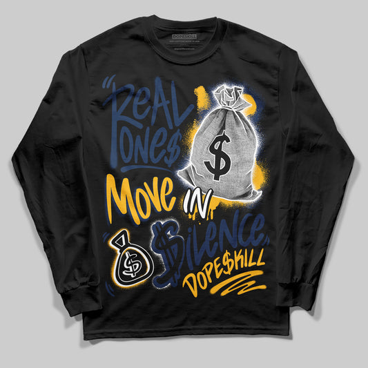 Jordan 4 Retro ‘Dunk From Above’ DopeSkill Long Sleeve T-Shirt Real Ones Move In Silence Graphic Streetwear - Black