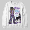 PURPLE Sneakers DopeSkill Sweatshirt My Grind Won't Let Me Lose Graphic Streetwear - White