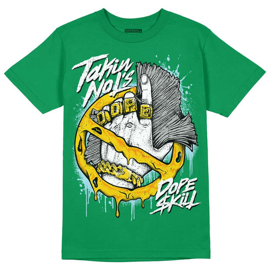 Jordan 5 “Lucky Green” DopeSkill Green T-shirt Takin No L's Graphic Streetwear
