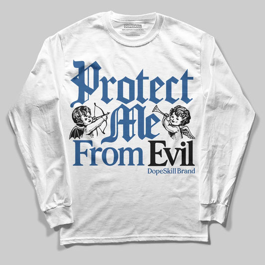 Jordan 1 Low OG “Storm Blue” DopeSkill Long Sleeve T-Shirt Protect Me From Evil Graphic Streetwear - White