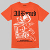 Jordan 1 Retro High OG Shattered Backboard (2025) DopeSkill T-Shirt All Earned Graphic Streetwear - Orange