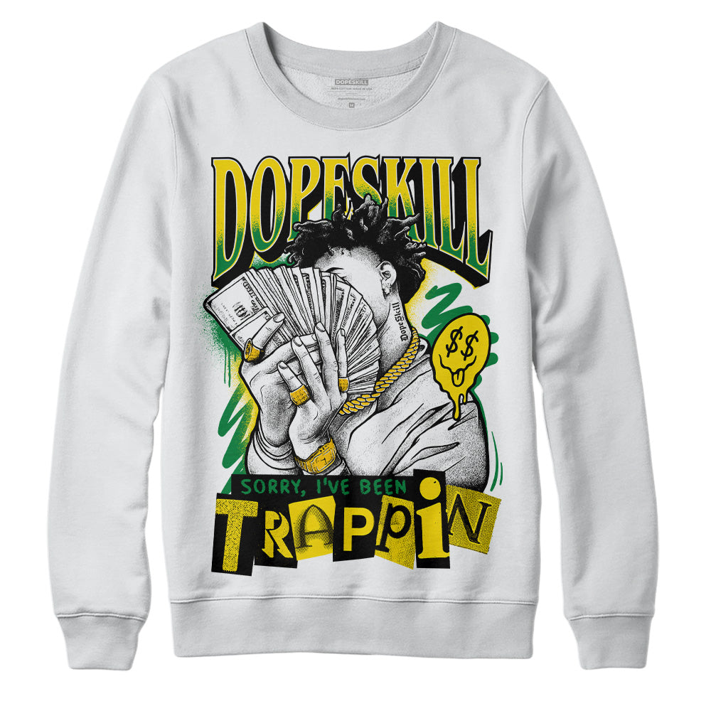 Dunk Low Reverse Brazil DopeSkill Sweatshirt Sorry I've Been Trappin Graphic Streetwear - White